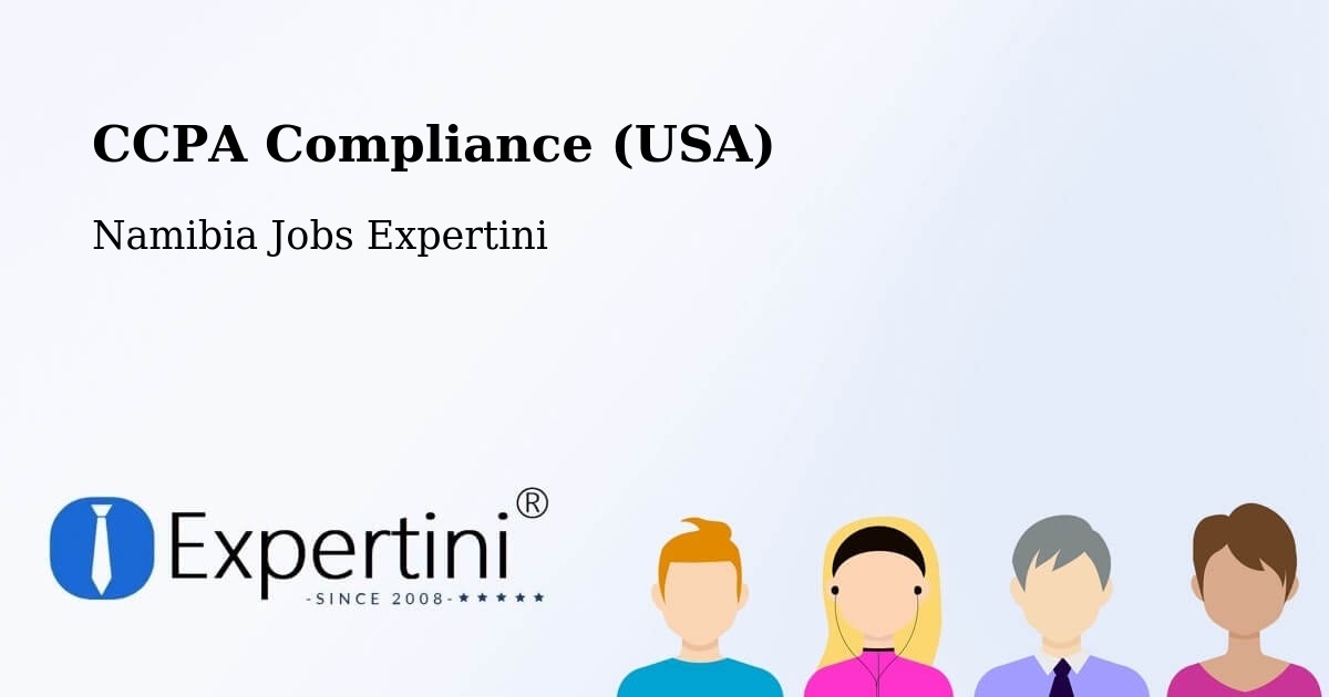 CCPA Privacy Rights & Compliance Notice – Outapi - Namibia Jobs Expertini