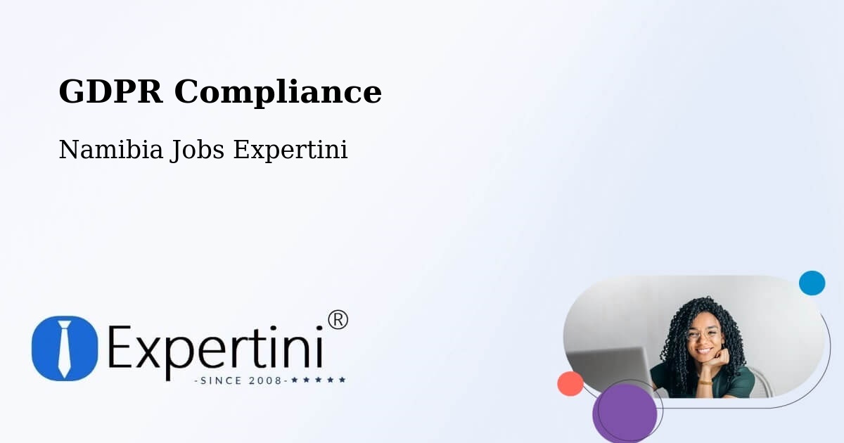 EU GDPR Compliance Statement – Outapi - Namibia Jobs Expertini