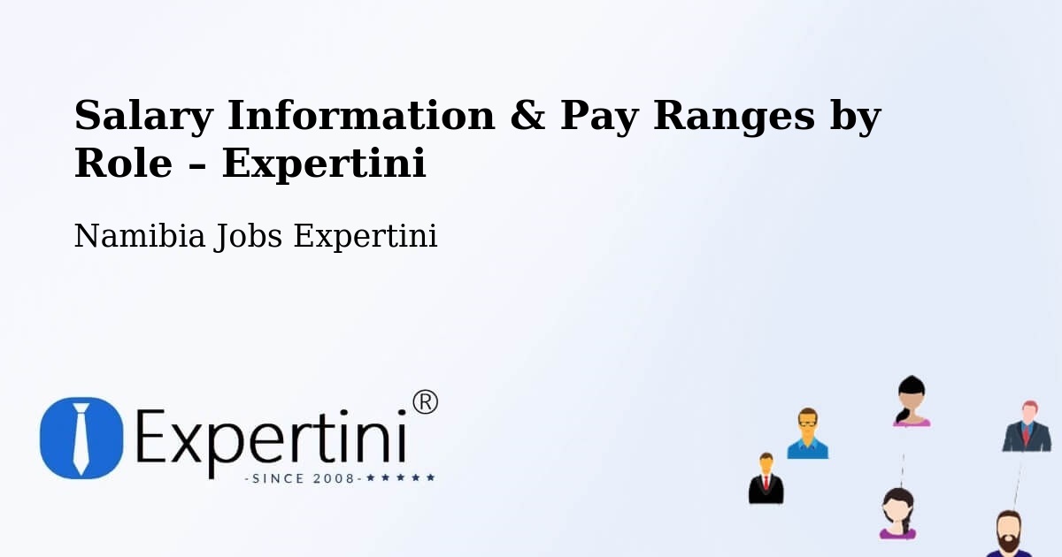 Salary Information & Pay Ranges – Outapi - Outapi, Namibia Jobs Expertini